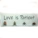 Love is Patient Board, Vintage Aqua